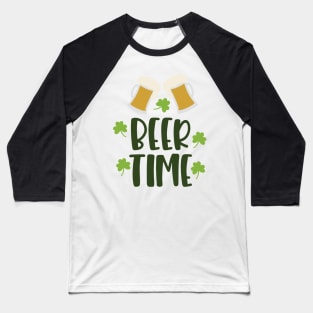 Beer Time St. Patricks Day Baseball T-Shirt